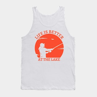 Life Is Better At The Lake Tank Top